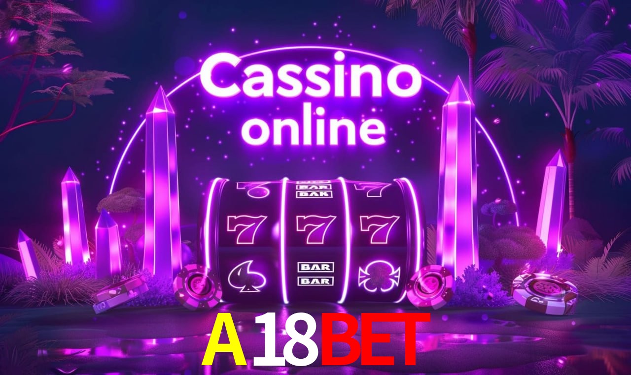 Cadastro Rápido A18BET