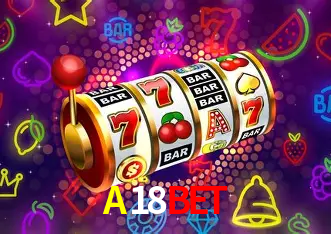 Descubra o Mundo do Cassino Online com A18BET