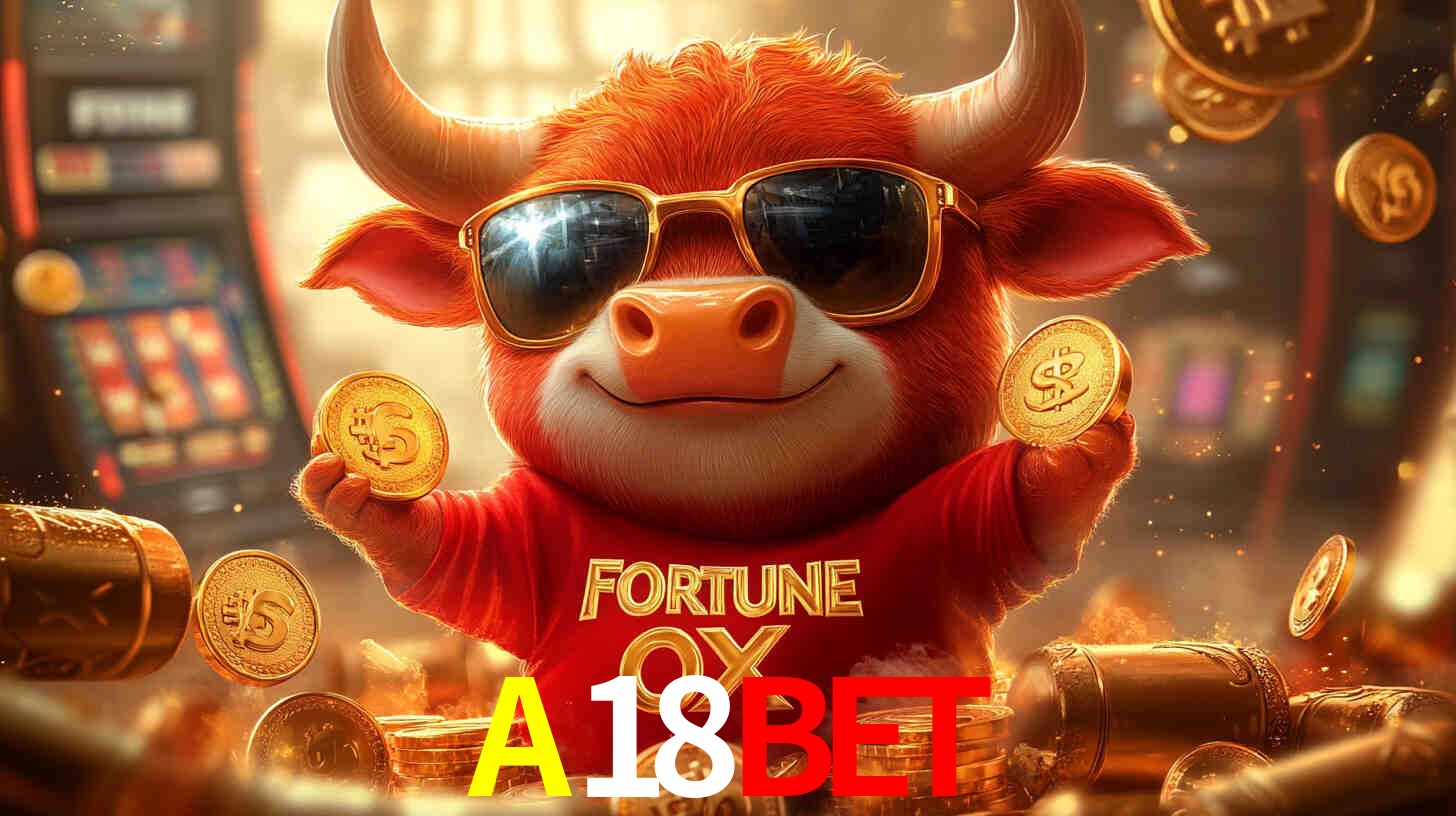 A18BET: Seu Especialista em Apostas Esportivas Brasileiras